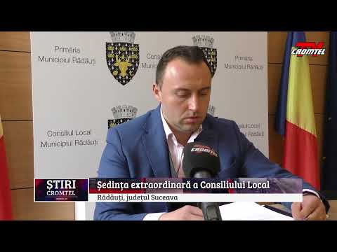 ȘTIRI CROMTEL TV - Ședința extraordinară a Consiliului Local Rădăuți