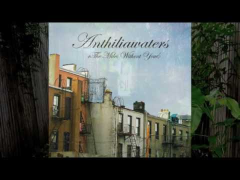 Anthiliawaters - The Glades