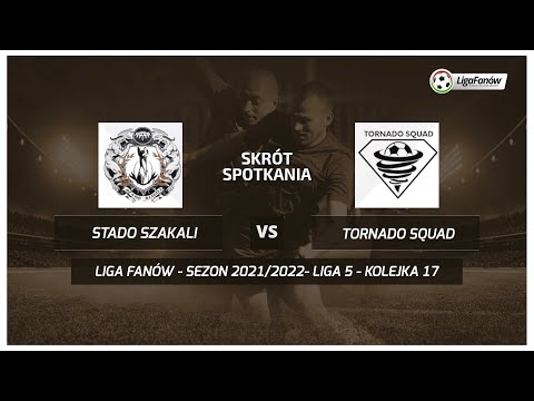 Liga Fanów: Stado Szakali - Tornado Squad (Wiosna 2022)