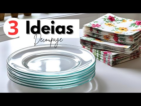 Decore PRATOS de VIDRO com GUARDANAPO de 3 formas diferentes  💕 FAÇA VOCÊ MESMO!