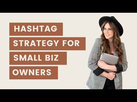 My Secret Sauce Hashtag Strategy for Small Business Owners