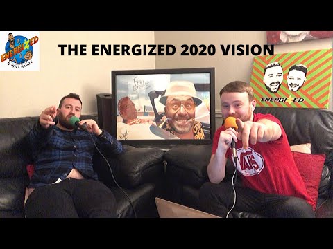 THE ENERGIZED 2020 VISION!