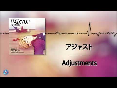 Haikyuu!! To The Top OST - Adjustments