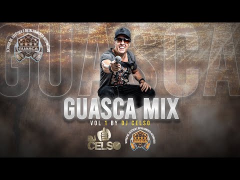 Guasca Mix vol 01 by Dj Celso