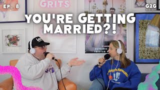 Ep. 8 | You&#39;re Getting Married? How Dare You | Grits to Glam w/ Patricia Flach and Tristan Watson