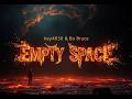 key4050 & Bo Bruce   Empty Space (R.I.P LuminosityEvents 2026)