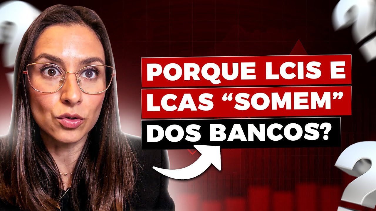 Por que LCIs e LCAs estão sumindo dos bancos? Como contornar esse problema?