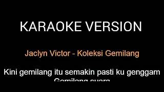 Jaclyn Victor - KOLEKSI GEMILANG ( Karaoke Version )