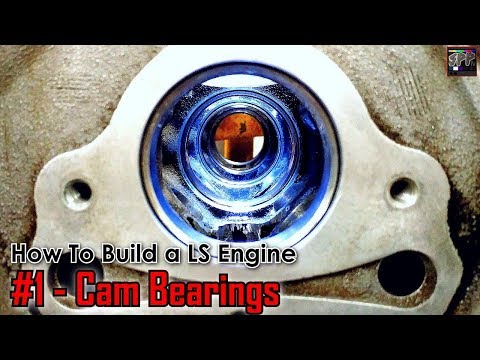 Camshaft Bearing Install \"Making Mistakes So You Don't Have To\" | How To Build a LS Engine (ep1)