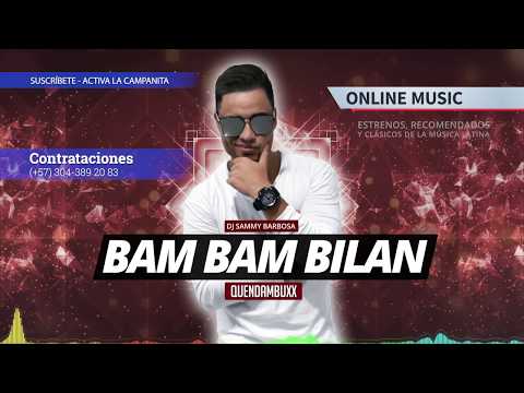 Quendambuxxx - Mucho Bam Bam (Salsa Choke) / Dj Sammy Barbosa