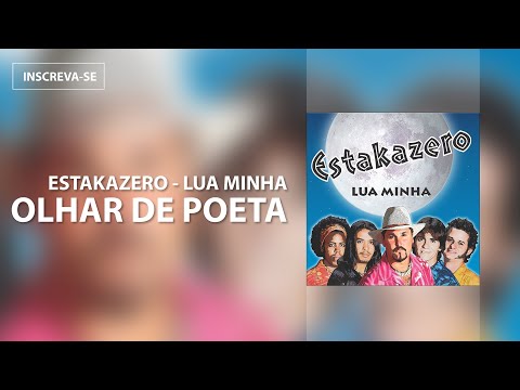 Olhar de Poeta - Estakazero