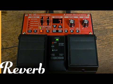 Boss Rc 30 Loop Station Reverb