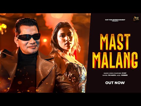 Mast Malang (Official Video) D KAY | Twinkle | Pm Mafia | Robber Music | Latest Hindi Songs 2025