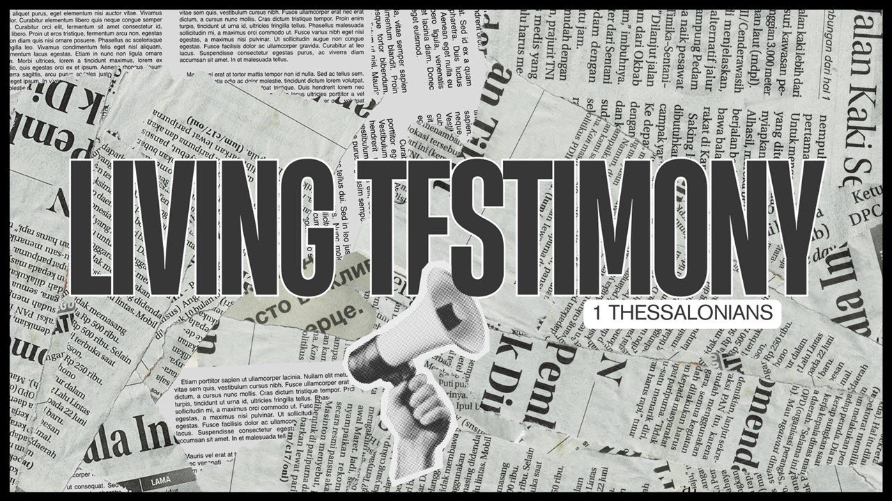 1 Thessalonians - Encouraging Others