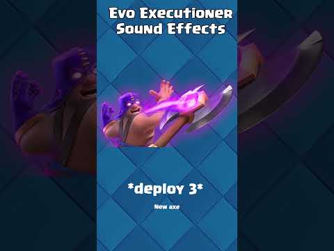 Clash Royale - All Evo Executioner sound effects #clashroyale #supercell #evoexecutioner