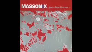 Massonix - Just A Little Bit More (Electro Instrumental Mix)