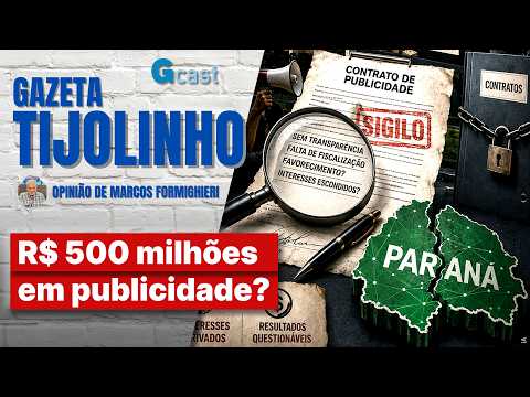 R$ 500 milhões em publicidade? Quem manda na comunicação do Paraná | Tijolinho - Marcos Formighieri