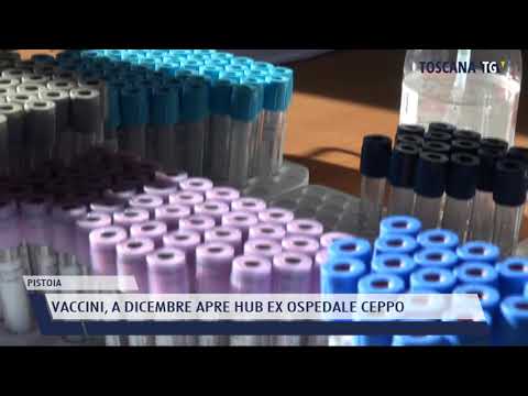 2021-11-25 PISTOIA - VACCINI, A DICEMBRE APRE HUB EX OSPEDALE CEPPO