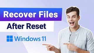 How to Recover Files After Factory Reset Windows 11/10