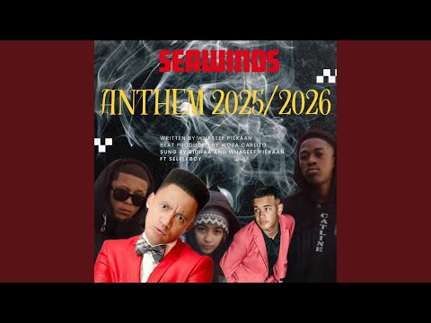 Seawinds Anthem 2025/2026 (feat. Ridhaa, Seleli boy & Woza Carlito) (Radio Edit)