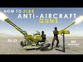 How To Fire Anti Aircraft Gun M2 Browning Zu 23