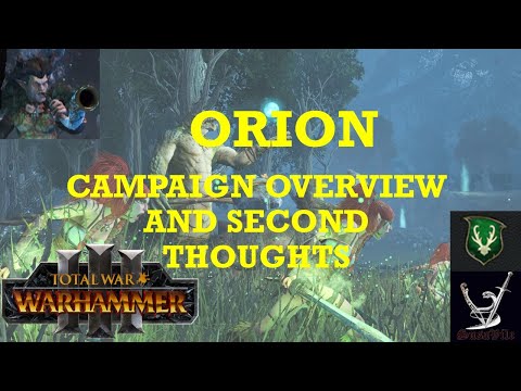 Total War: Warhammer 3 Immortal Empires Orion - Wood Elves campaign overview, guide