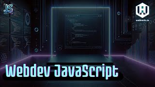 Webdev JavaScript Part 3 - A First Splash into JavaScript