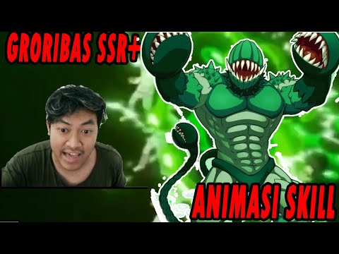 🔥🔥ANIMATION SKILL GRORIBAS SSR+ [SPECIALIZED REFLECT + CORODE] - ONE PUNCH MAN The Strongest