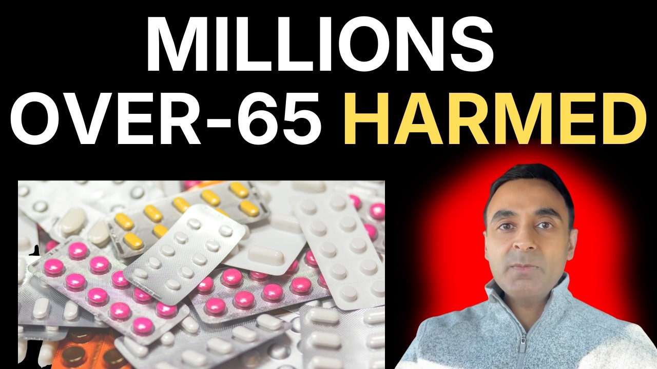 MILLIONS of OVER-65s Are Being HARMED by Overtreatment [3 Conditions]