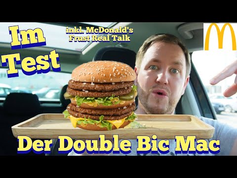McDonalds: Double Big Mac im Test  (+ McDonalds frust Real Talk)
