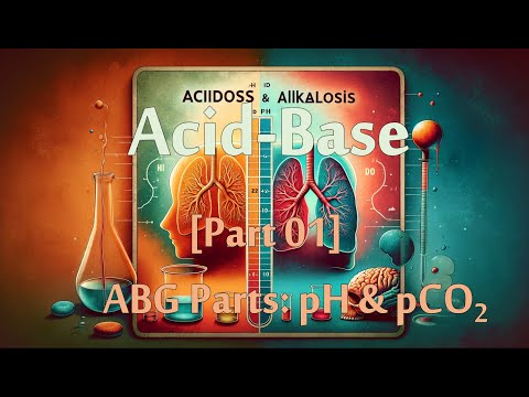 ABGs [01 of 04] - ABG parts: pH & Carbon Dioxide (pCO2) [Recorded LIVE]