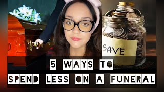 5 WAYS TO SAVE MONEY WHEN PLANNING A FUNERAL!! #mortician #funeral #savemoney