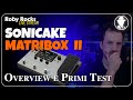 Roby Rocks Live Sonicake Matribox II Overview E Primi Test