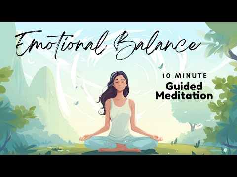 Emotional Balance Guided Meditation: Find Harmony and Balance in 10 Minutes 🌈 | Daily Meditation