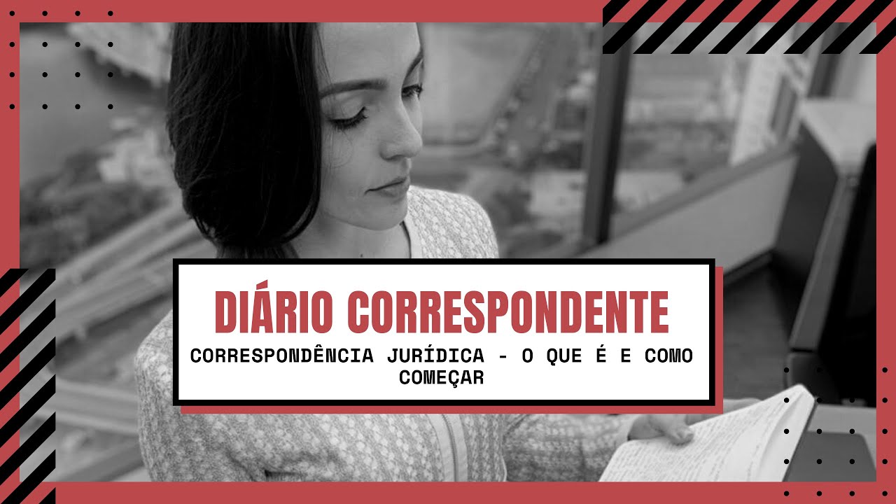 Correspondente jurídico: o que é e como começar.