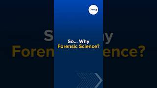 So... Why Study Forensic Science?