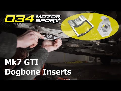 034 Upper and Lower Dogbone Insert MQB Mk7 GTI Install