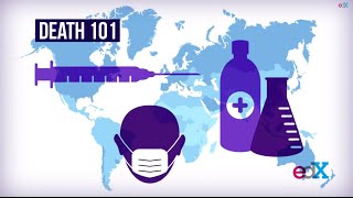 Death 101: Shaping the Future of Global Health | University of TorontoX on edX | Course About Video