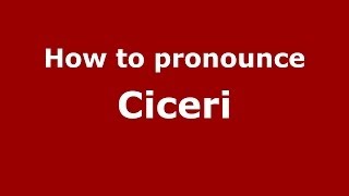 How to pronounce Ciceri