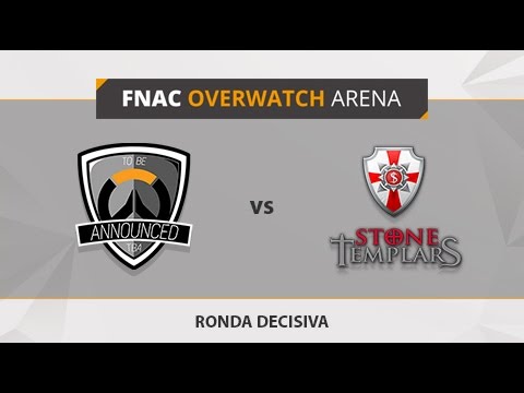 TBA vs. Stone Templars - Partido 2 - Decisiva - FNAC Overwatch Arena