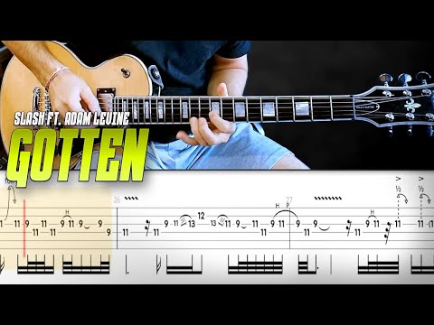 Gotten | Slash ft. Adam Levine | guitar cover with solo + live tabs