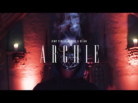 Dimy Peneff, K-Deux & Dejan - ARCHIE (prod. by Dimy Peneff)