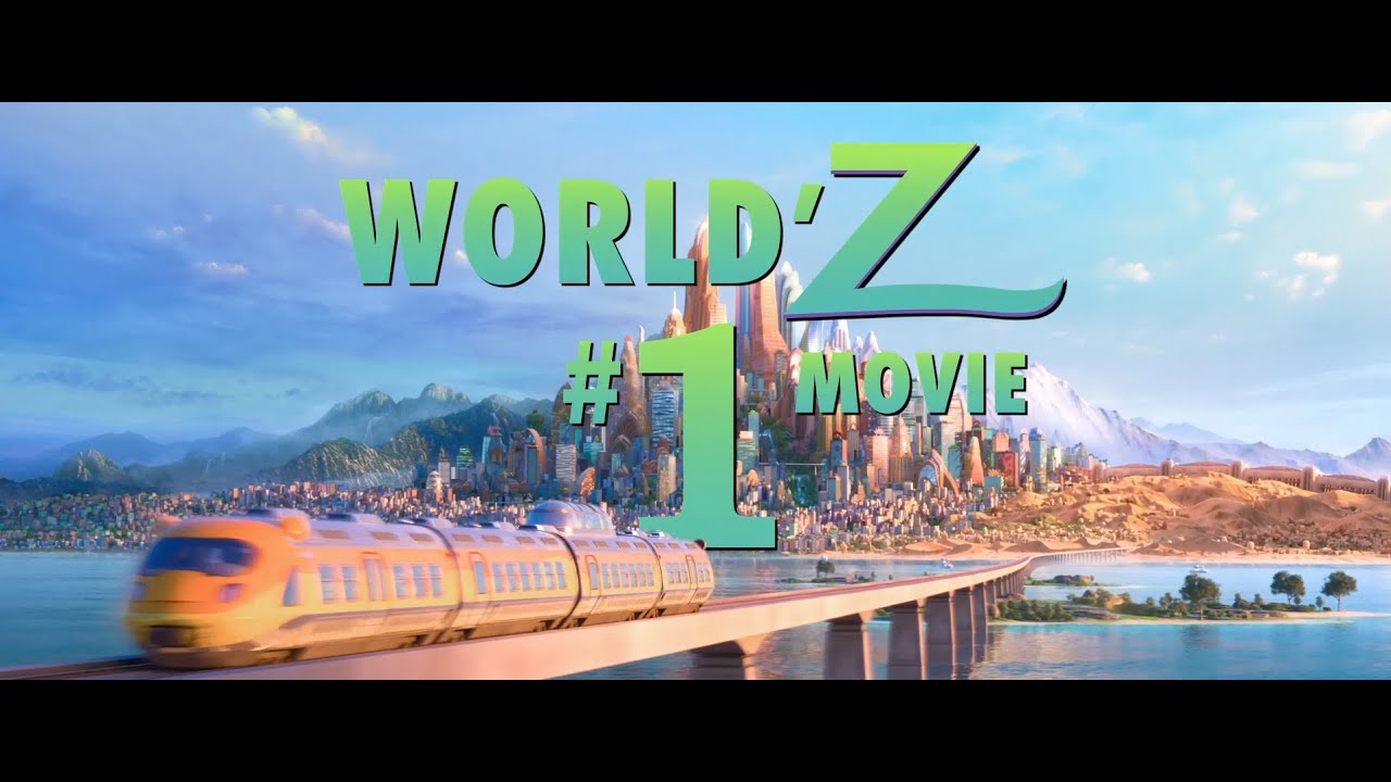 Zootopia is the World'z #1 Movie! - In Theatres NOW!