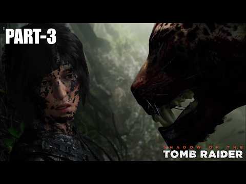 SHADOW OF THE TOMB RAIDER Gameplay Walkthrough Part 3 - No commentary