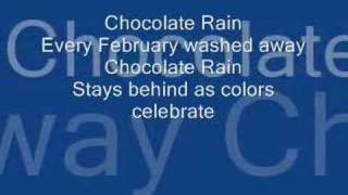 Chocolate Rain With Lyrics