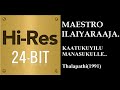 Kaatukuyilu Manasukulle 24Bit Hires I I Thalapathi 1991 I I Ilaiyaraja I I SPB KJY