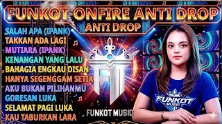 Download lagu FUNKOT ONFIRE 2026 - SALAH APA (IPANK) X MUTIARA (IPANK) | Musik Party Full Album Anti Drop Terbaru mp3 Download lagu FUNKOT ONFIRE 2026 - SALAH APA (IPANK) X MUTIARA (IPANK) | Musik Party Full Album Anti Drop Terbaru mp3