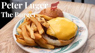 Peter Luger Steak House. The Burger. What Makes it Great