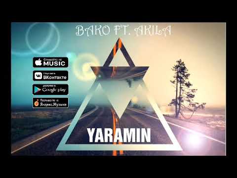 Bako feat Akila - Yaramin
