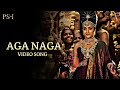 Aga Naga Video Song Ponniyin Selvan